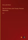 The Life of Henry John Temple, Viscount Palmerston