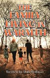 The Family Living in Warmth