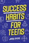 Success Habits for Teens