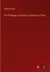 The Prologue to Chaucer's Canterbury Tales