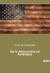 De la démocratie en Amérique