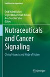 Nutraceuticals and Cancer Signaling