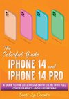 The Colorful Guide to the iPhone 14 and iPhone 14 Pro