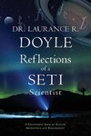 Reflections of a SETI Scientist