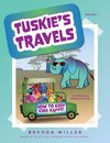 Tuskie's Travels Volume 1