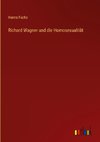 Richard Wagner und die Homosexualität