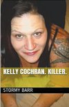 Kelly Cochran. Killer.