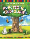 Practicing Mindfulness