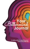 Your Bettermind Journal