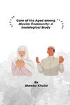 Care of the Aged among Muslim Community