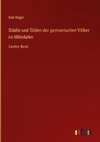 Städte und Gilden der germanischen Völker im Mittelalter