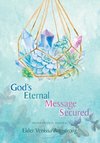 G.E.M.S. -  God's Eternal Message Secured