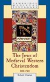 The Jews of Medieval Western Christendom