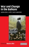 War and Change in the Balkans