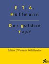 Der goldne Topf