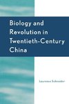 Biology and Revolution in Twentieth-Century China