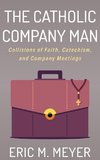 The Catholic Company Man