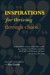 Inspirations for Thriving Through Chaos