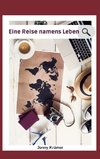 Eine Reise namens Leben