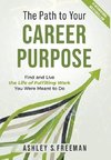 The Path to Your Career Purpose