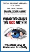 Unleash the Creator The God Within