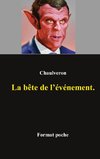 La bête de l'événement