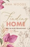 Finding Home - Weil du alles für mich bist