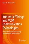 Internet of Things and M2M Communication Technologies