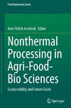 Nonthermal Processing in Agri-Food-Bio Sciences