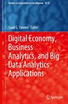 Digital Economy, Business Analytics, and Big Data Analytics Applications