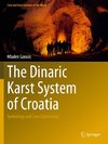 The Dinaric Karst System of Croatia