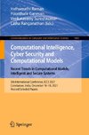 Computational Intelligence, Cyber Security and Computational Models. Recent Trends in Computational Models, Intelligent and Secure Systems