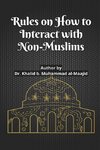 Rules on How to Interact with  Non-Muslims