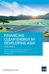 Financing Clean Energy in Developing Asia-Volume 2