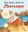 Eine kleine Welt am Meeresufer