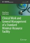 Clinical Work and General Management of a Standard Minimal-Resource Facility