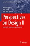 Perspectives on Design II