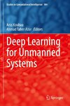 Deep Learning for Unmanned Systems