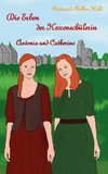 Die Erben der Hexenschülerin: Antonia und Catherine