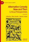 Alternative Comedy Now and Then