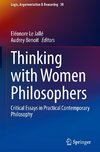 Thinking with Women Philosophers