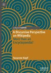 A Discursive Perspective on Wikipedia