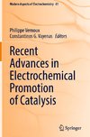 Recent Advances in Electrochemical Promotion of Catalysis