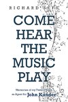 Come Hear the Music Play