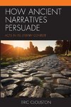 How Ancient Narratives Persuade