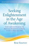 Seeking Enlightenment in the Age of Awakening