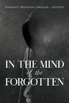 In The Mind of the Forgotten