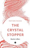 THE CRYSTAL STOPPER