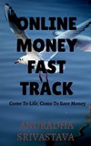 Online Money Fast Track