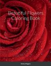 Beautiful Flowers Coloring Book